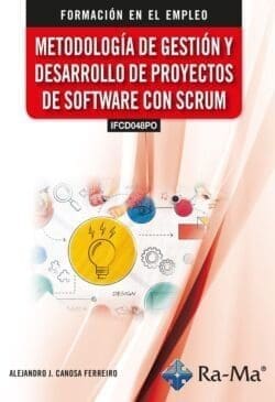 Metodologia de gestion y desarrollo de software con SCRUM