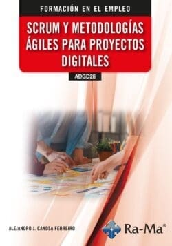 Scrum y metodologías ágiles para proyectos digitales